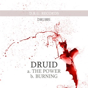 DRU001 - Druid - The Power / Burning